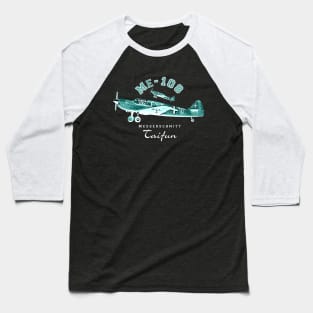 Messerschmitt Me 108 Taifun version Baseball T-Shirt